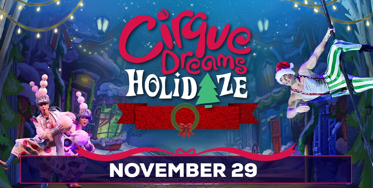 Cirque Dreams Holidaze - Canceled