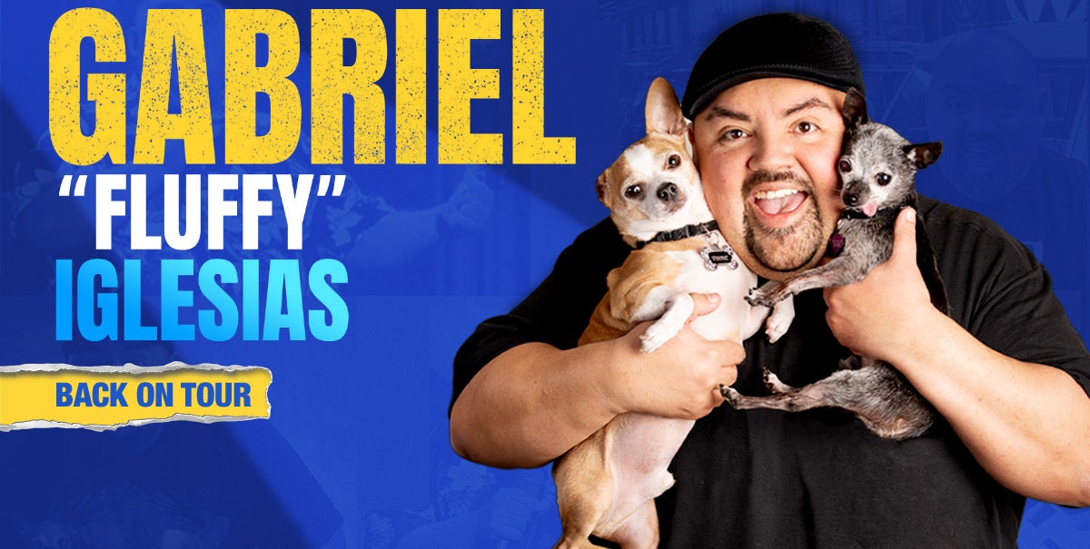 Gabriel "Fluffy" Iglesias - SOLD OUT